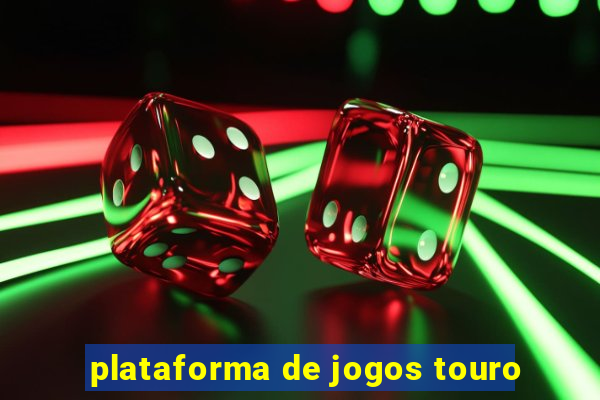 plataforma de jogos touro